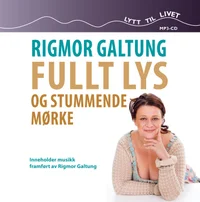 Fullt lys og stummende mørke