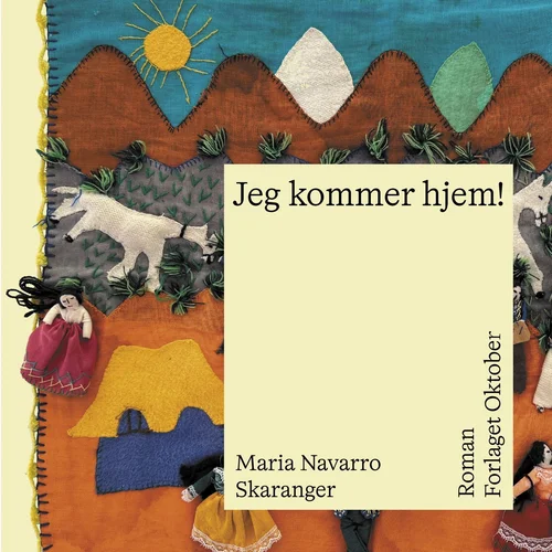 Jeg kommer hjem!