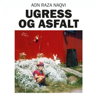 Ugress og asfalt