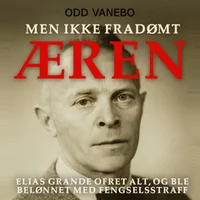 Men ikke fradømt æren
