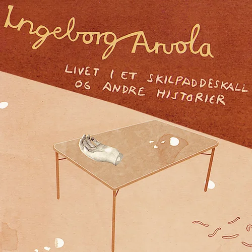 Livet i et skilpaddeskall og andre historier