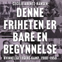 Denne friheten er bare en begynnelse