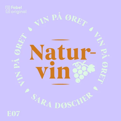 Vin på øret #7 Naturvin