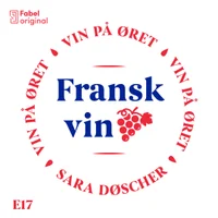 Vin på øret #17 Fransk vin