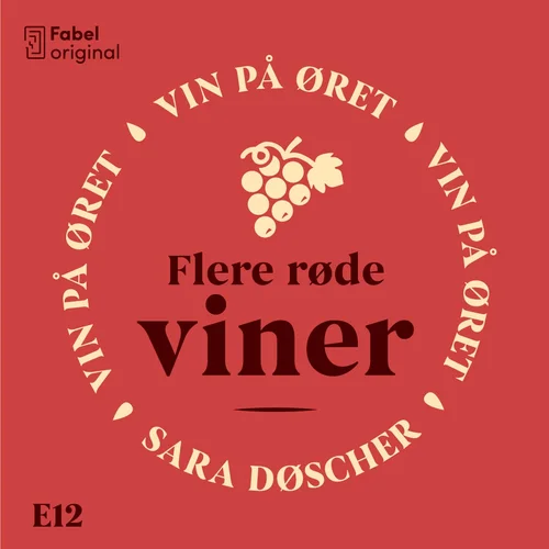 Vin på øret #12 Flere røde viner