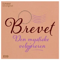 Den mystiske velgjøreren Brevet #9