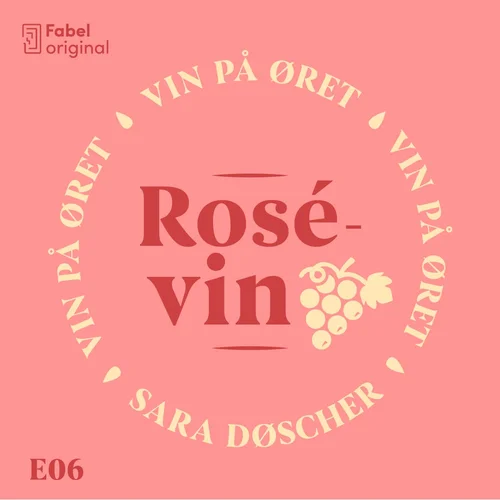 Vin på øret #6 Rosévin