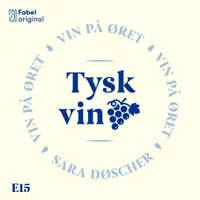 Vin på øret #15 Tysk vin