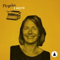 Flygelet i myra med Trude Marstein