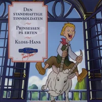 Den standhaftige tinnsoldat ; Prinsessen på erten ; Kloss-Hans