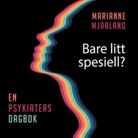 Bare litt spesiell?