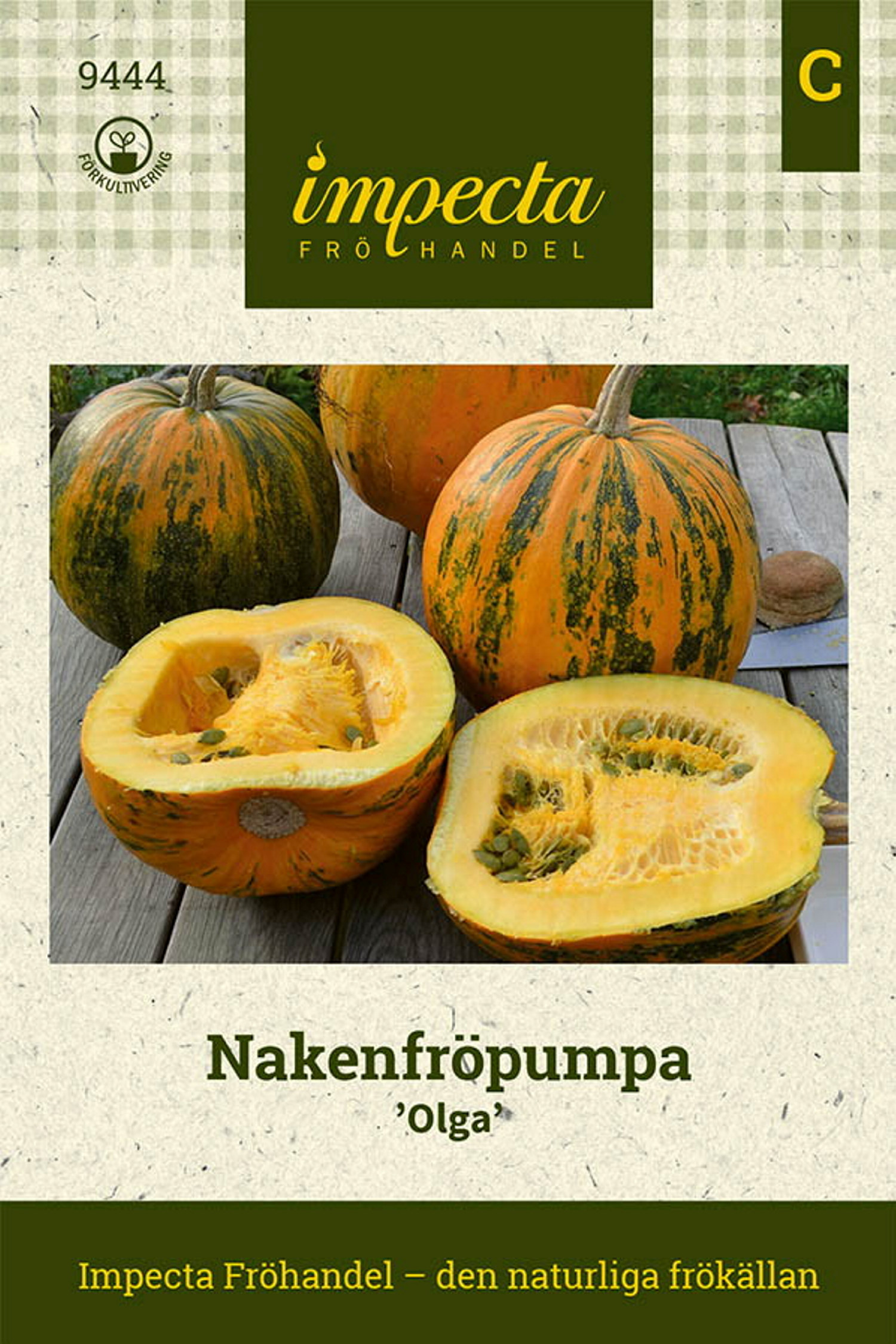 Nakenfröpumpa 'Olga'
