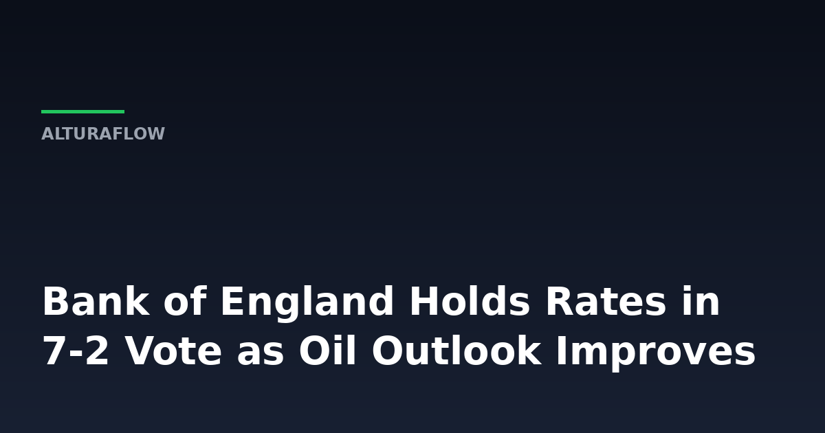 What the Bank of England's Split Vote Tells Us About Rate Policy -- AlturaFlow