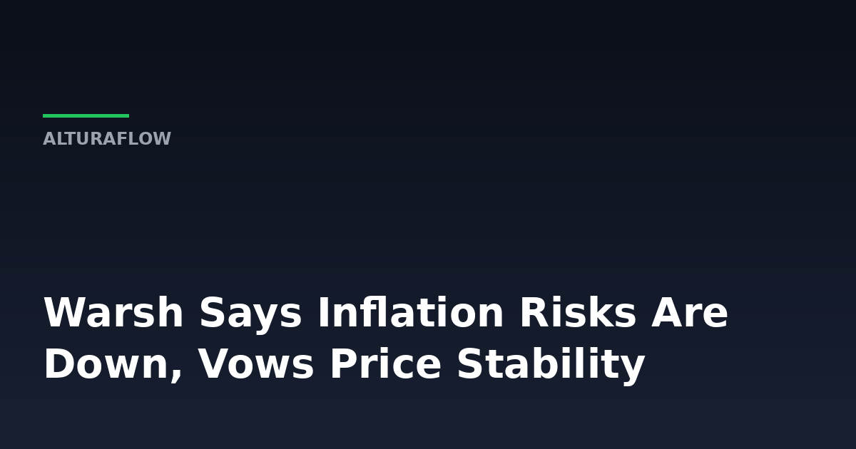 What Fed Chair Warsh's 'No Forward Guidance' Strategy Means for Rate Policy -- AlturaFlow