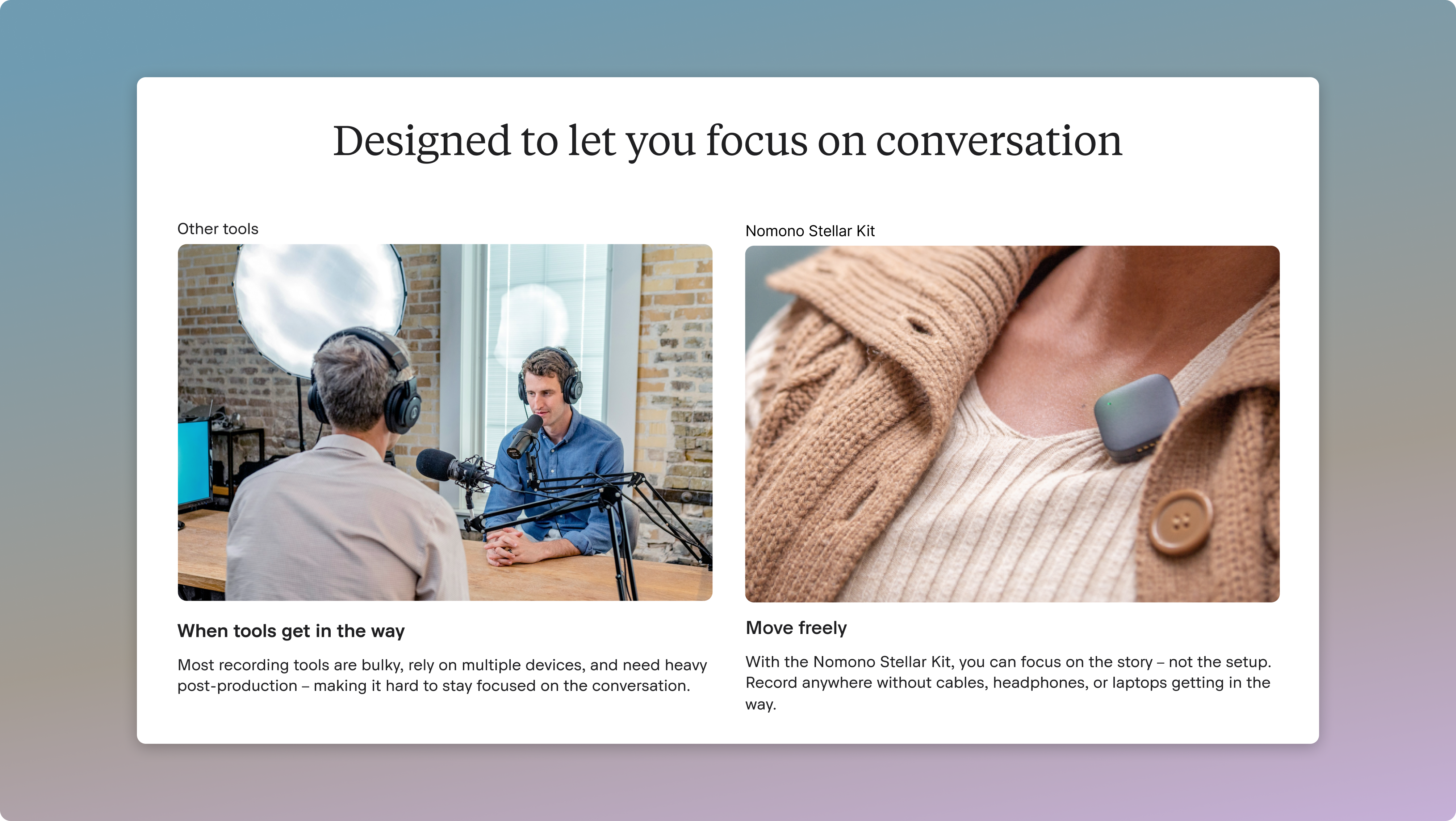 Image displaying bulky, conventional recording tools vs. Nomono's compact Stellar Kit